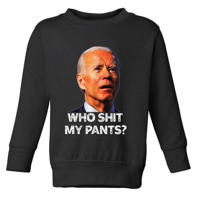 Funny Joe Biden Idiot Republican Who Shi.T My Pants Politics Toddler Sweatshirt