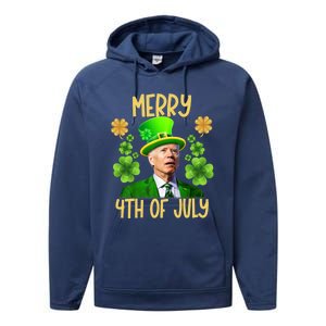 Funny Joe Biden St Patricks Day Merry 4th Of July Sarcastic Great Gift Performance Fleece Hoodie