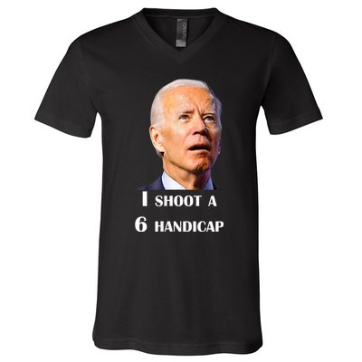 Funny Joe Biden I Shoot A 6 Handicap In Golf Debate 2024 V-Neck T-Shirt