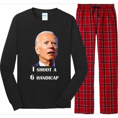 Funny Joe Biden I Shoot A 6 Handicap In Golf Debate 2024 Long Sleeve Pajama Set