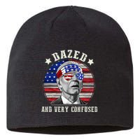 Funny Joe Biden Dazed And Very Confused 4th Of July 2024 Sustainable Beanie