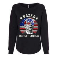 Funny Joe Biden Dazed And Very Confused 4th Of July 2024 Womens California Wash Sweatshirt