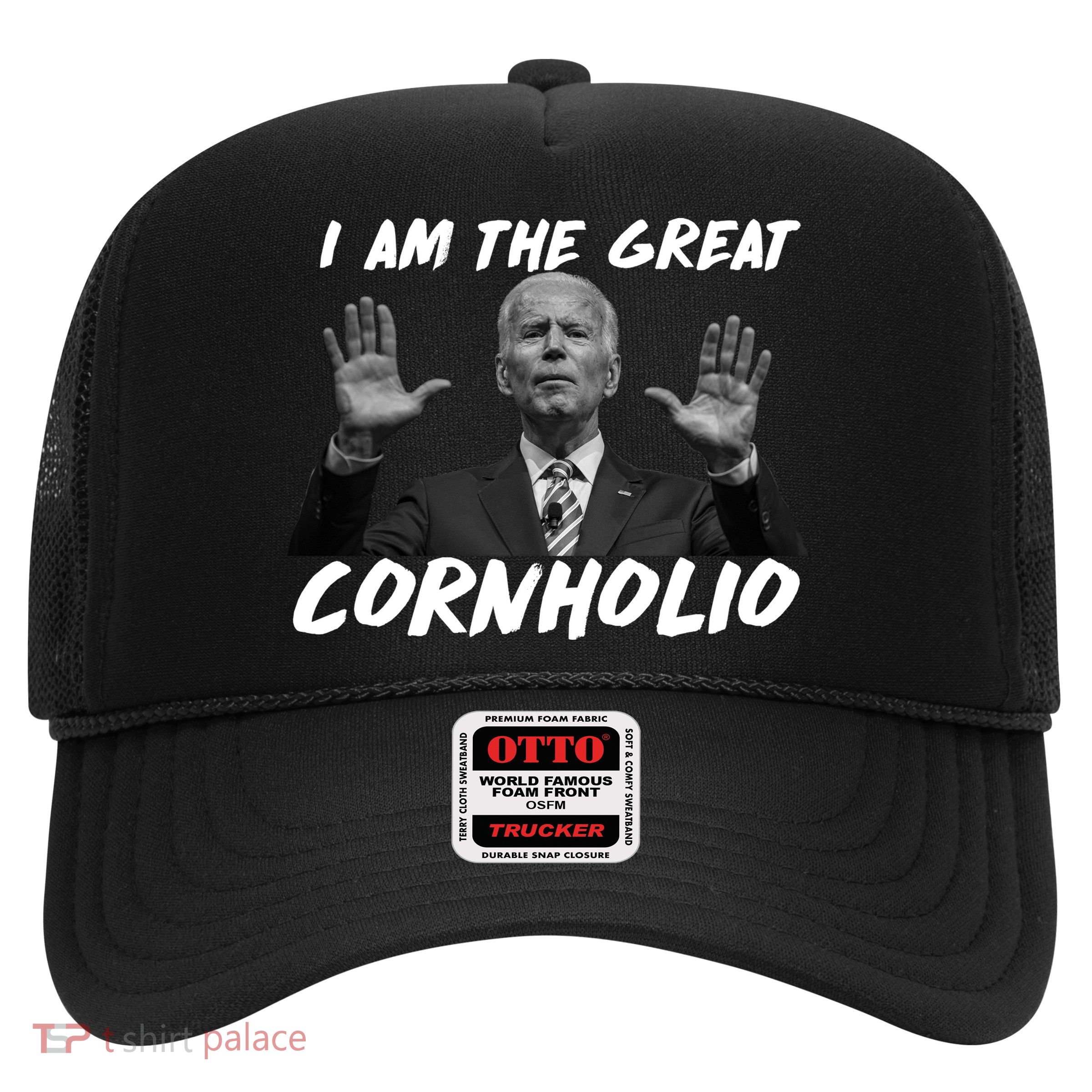 Funny Joe Biden I Am The Great Cornholio Trucker Hat