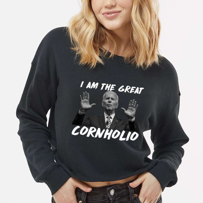 Funny Joe Biden I Am The Great Cornholio Cropped Pullover Crew