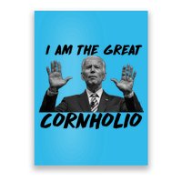 Funny Joe Biden I Am The Great Cornholio Poster
