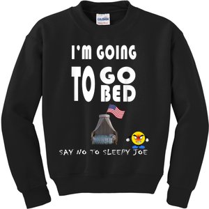 Funny Joe Biden I’m Going To Go To Bed Anti Biden Liberal Kids Sweatshirt