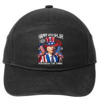 Funny Joe Biden 4th Of July Happy 4th Uh You Know The Thing  7-Panel Snapback Hat