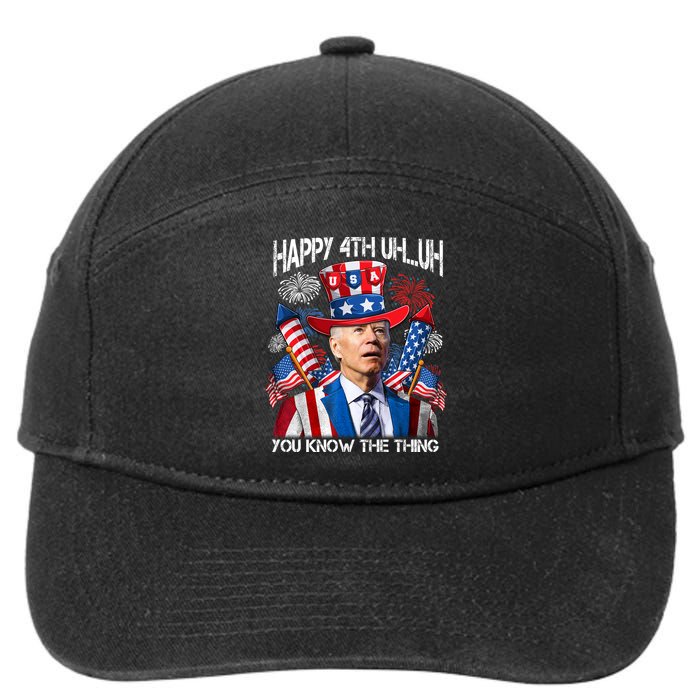 Funny Joe Biden 4th Of July Happy 4th Uh You Know The Thing  7-Panel Snapback Hat