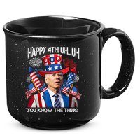 Funny Joe Biden 4th Of July Happy 4th Uh You Know The Thing  15oz Campfire Ceramic Mug