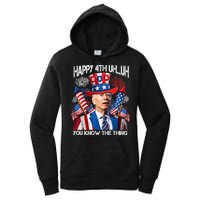 Funny Joe Biden 4th Of July Happy 4th Uh You Know The Thing  Women's Pullover Hoodie