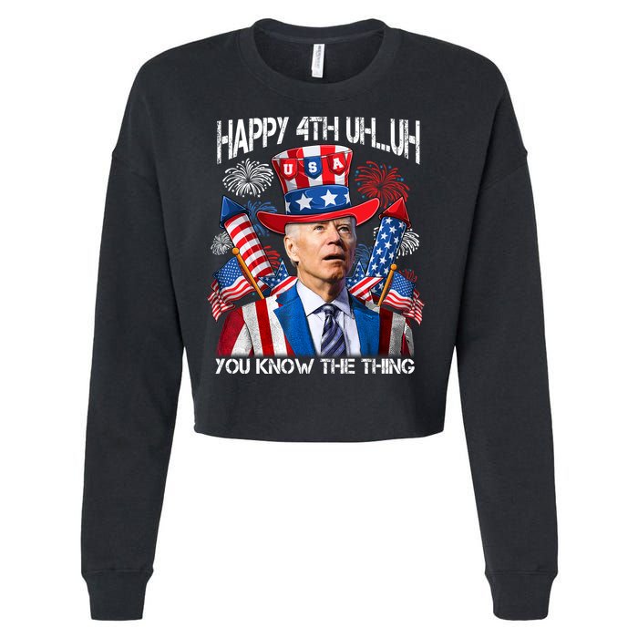 Funny Joe Biden 4th Of July Happy 4th Uh You Know The Thing  Cropped Pullover Crew