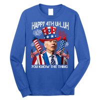 Funny Joe Biden 4th Of July Happy 4th Uh You Know The Thing  Long Sleeve Shirt
