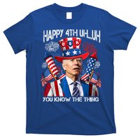 Funny Joe Biden 4th Of July Happy 4th Uh You Know The Thing  T-Shirt