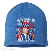 Funny Joe Biden 4th Of July Happy 4th Uh You Know The Thing  Sustainable Beanie