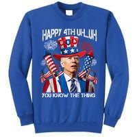 Funny Joe Biden 4th Of July Happy 4th Uh You Know The Thing  Tall Sweatshirt