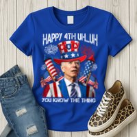 Funny Joe Biden 4th Of July Happy 4th Uh You Know The Thing  Womens T-Shirt