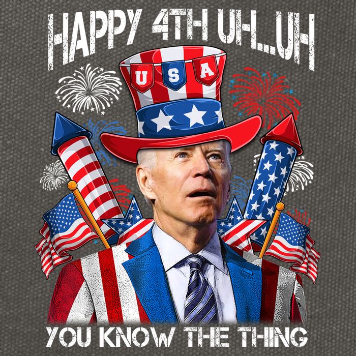 Funny Joe Biden 4th Of July Happy 4th Uh You Know The Thing  Cotton Canvas Backpack