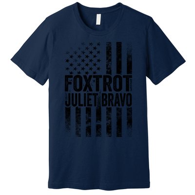 Foxtrot Juliet Bravo Lets Go Brandon Fjb Anti Biden Premium T-Shirt