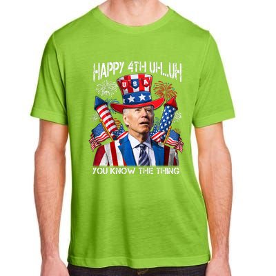 Funny Joe Biden 4th Of July Happy 4th Uh You Know The Thing Adult ChromaSoft Performance T-Shirt