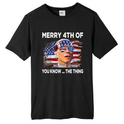 Funny Joe Biden Merry 4th Of You Know The Thing 4th Of July Tall Fusion ChromaSoft Performance T-Shirt