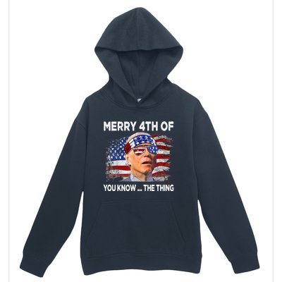 Funny Joe Biden Merry 4th Of You Know The Thing 4th Of July Urban Pullover Hoodie