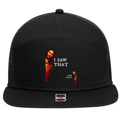Funny Jesus Bible Best Joke Quote I Saw That And That 7 Panel Mesh Trucker Snapback Hat