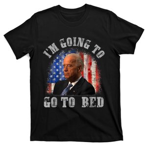 Funny Joe Biden I’m Going To Go To Bed Anti Biden Liberal T-Shirt