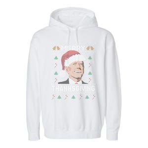 Funny Joe Biden Merry Thanksgiving Ugly Christmas Gift Garment-Dyed Fleece Hoodie