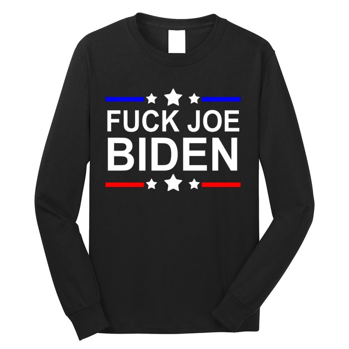 F*ucK Joe Biden Long Sleeve Shirt