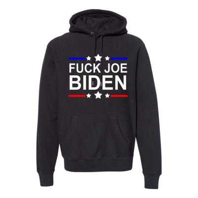 F*ucK Joe Biden Premium Hoodie