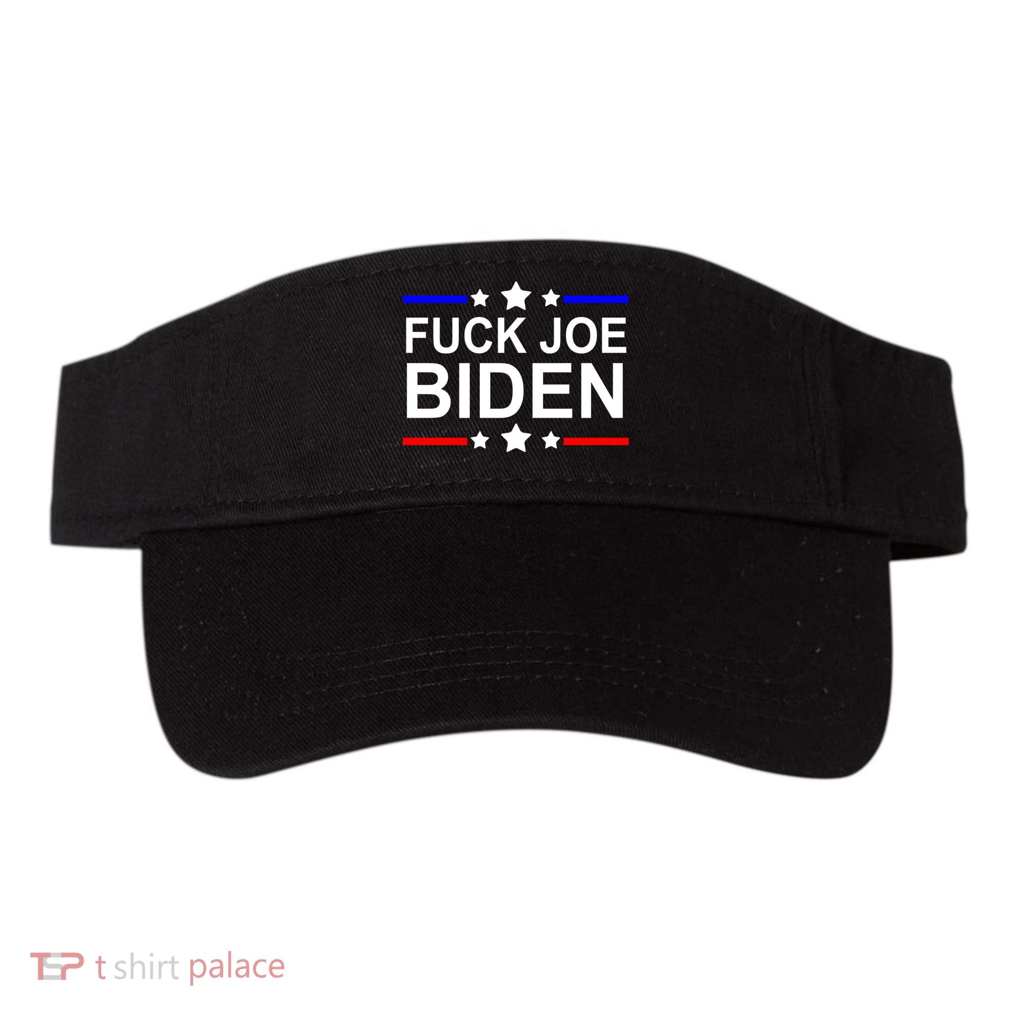 F*ucK Joe Biden Visor