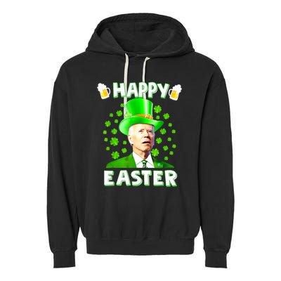 Funny Joe Biden St Patricks Day Happy 4th Of Easter Garment-Dyed Fleece Hoodie