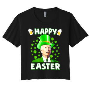 Funny Joe Biden St Patricks Day Happy 4th Of Easter Women's Crop Top Tee