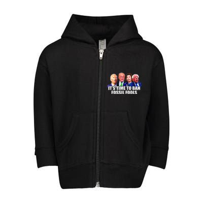 Funny Joe Biden It's Time To Ban Fossil Fools Anti Liberals Toddler Zip Fleece Hoodie