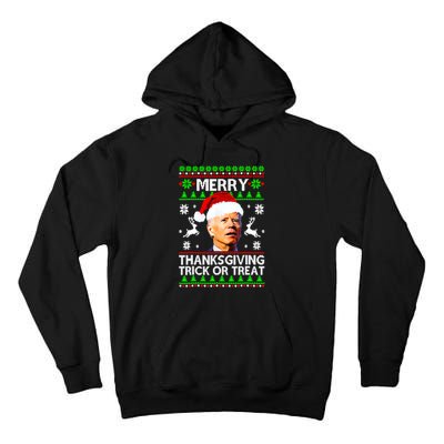 Funny Joe Biden Merry Thanksgiving Trick Or Treat Tall Hoodie