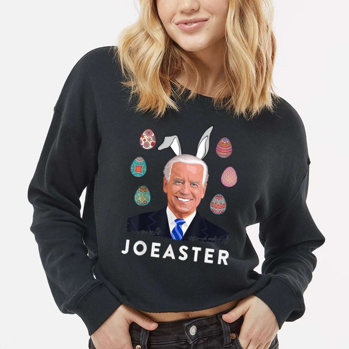 Funny Joe Biden Easter Bunny Eggs Pun Cropped Pullover Crew