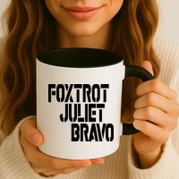 Foxtrot Juliet Bravo Mug