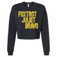 Foxtrot Juliet Bravo Cropped Pullover Crew