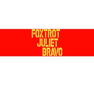 Foxtrot Juliet Bravo Bumper Sticker