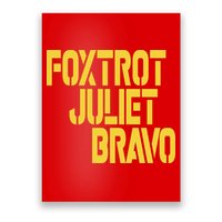 Foxtrot Juliet Bravo Poster
