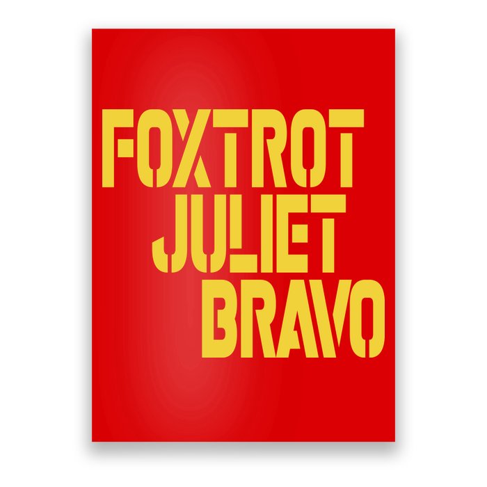 Foxtrot Juliet Bravo Poster