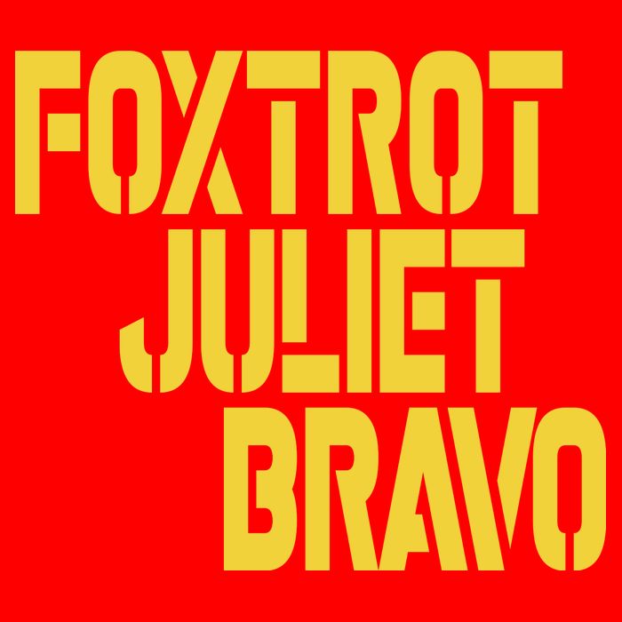 Foxtrot Juliet Bravo Poster