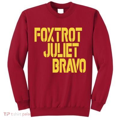 Foxtrot Juliet Bravo Tall Sweatshirt