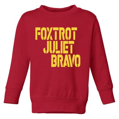 Foxtrot Juliet Bravo Toddler Sweatshirt