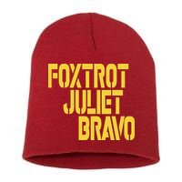Foxtrot Juliet Bravo Short Acrylic Beanie