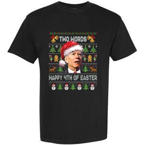 Funny Joe Biden Two Words Happy 4th Of Easter Christmas Garment-Dyed Heavyweight T-Shirt