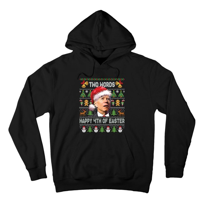 Funny Joe Biden Two Words Happy 4th Of Easter Christmas Hoodie