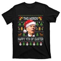 Funny Joe Biden Two Words Happy 4th Of Easter Christmas T-Shirt