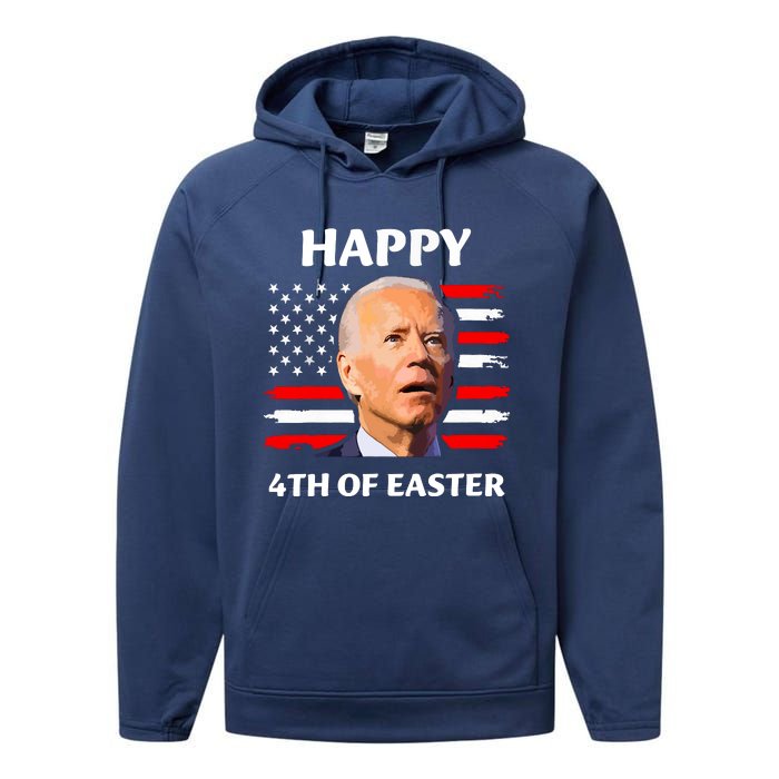 Funny Joe Biden Happy 4th Of Easter Confused 4th Of July Performance Fleece Hoodie