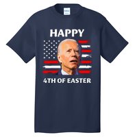 Funny Joe Biden Happy 4th Of Easter Confused 4th Of July Tall T-Shirt